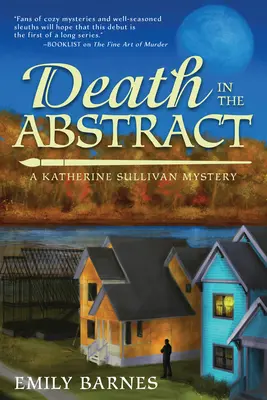 Halál az absztraktban - Egy Katherine Sullivan-rejtély - Death In The Abstract - A Katherine Sullivan Mystery