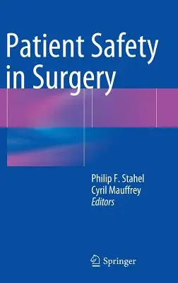 Bezpečnost pacientů v chirurgii - Patient Safety in Surgery
