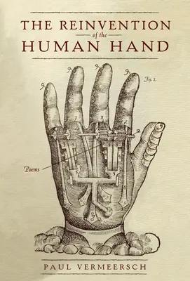 Az emberi kéz újbóli feltalálása - The Reinvention of the Human Hand