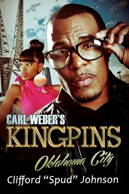 Carl Weber Királyfiak: Oklahoma City - Carl Weber's Kingpins: Oklahoma City