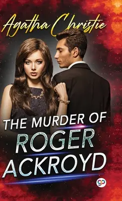 Roger Ackroyd gyilkossága (Deluxe Library Edition) - The Murder of Roger Ackroyd (Deluxe Library Edition)