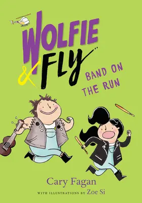 Wolfie és Fly: Band on the Run - Wolfie and Fly: Band on the Run