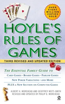 Hoyle játékszabályai: A kártyajátékok, társasjátékok, társasjátékok, új pókervariációk és más játékok alapvető családi útmutatója - Hoyle's Rules of Games: The Essential Family Guide to Card Games, Board Games, Parlor Games, New Poker Variations, and More