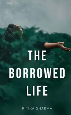 A kölcsönvett élet - The Borrowed Life