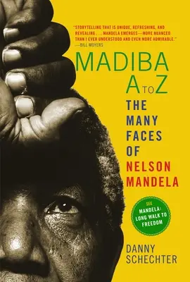 Madiba A-tól Z-ig: Nelson Mandela sok arca - Madiba A to Z: The Many Faces of Nelson Mandela