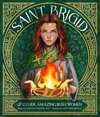 Szent Brigid és más csodálatos ír nők - St Brigid & Other Amazing Irish Women