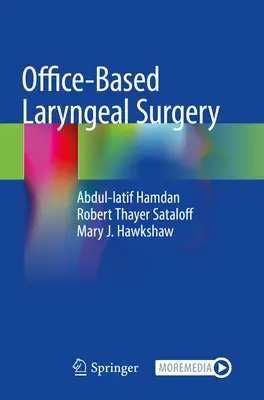 Irodai gégeműtét - Office-Based Laryngeal Surgery