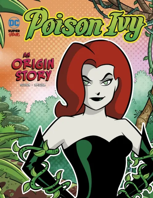 Poison Ivy - Egy eredettörténet - Poison Ivy - An Origin Story