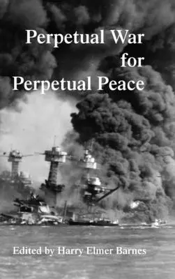 Örökös háború az örök békéért - Perpetual War for Perpetual Peace