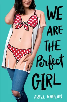 Mi vagyunk a tökéletes lány - We Are the Perfect Girl