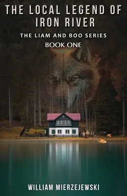 Az Iron River helyi legendája - The Local Legend of Iron River