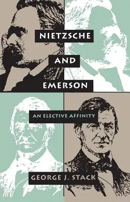 Nietzsche és Emerson - Egy választási rokonság - Nietzsche & Emerson - An Elective Affinity