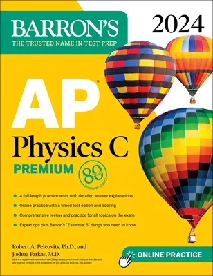 AP Physics C Premium, 2024: 4 gyakorlati teszt + átfogó áttekintés + online gyakorlás - AP Physics C Premium, 2024: 4 Practice Tests + Comprehensive Review + Online Practice