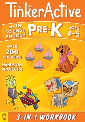 Tinkeractive Pre-K 3 az 1-ben munkafüzet: Matematika, természettudományok, angol nyelv és irodalom - Tinkeractive Pre-K 3-In-1 Workbook: Math, Science, English Language Arts