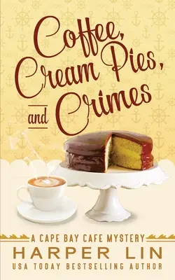 Káva, smetanové koláče a zločiny - Coffee, Cream Pies, and Crimes