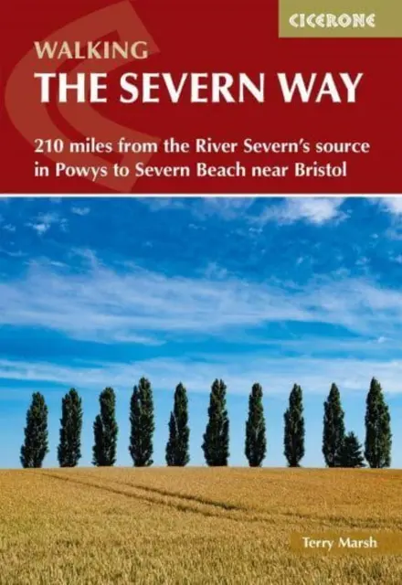 A Severn Way gyalogtúra - 215 mérföld a Severn folyó Powysban lévő forrásától a Bristol melletti Severn Beach-ig. - Walking the Severn Way - 215 miles from the River Severn's source in Powys to Severn Beach near Bristol