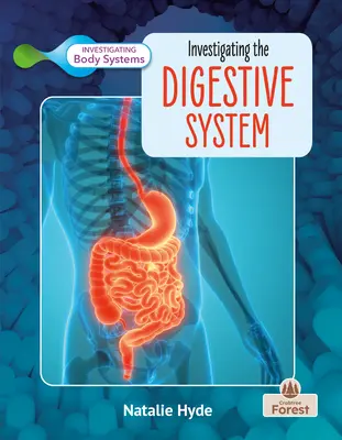 Az emésztőrendszer vizsgálata - Investigating the Digestive System