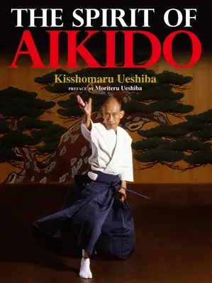 Az Aikido szelleme - The Spirit of Aikido