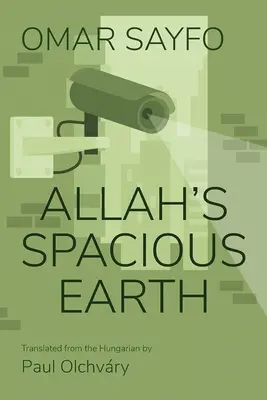 Alláhova rozlehlá země - Allah's Spacious Earth