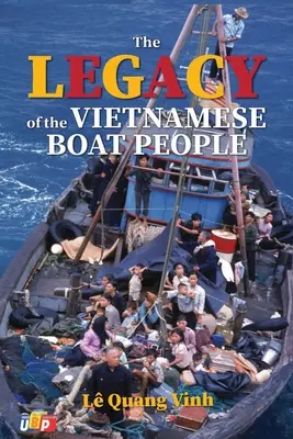 A vietnami hajósok öröksége - The Legacy of The Vietnamese Boat People