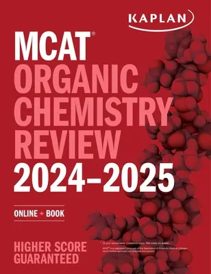 MCAT Organic Chemistry Review 2024-2025: Online + könyv - MCAT Organic Chemistry Review 2024-2025: Online + Book