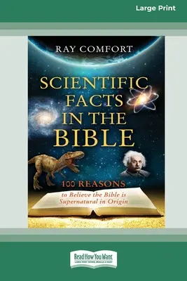 Tudományos tények a Bibliában: [Frissített kiadás] [16pt Large Print Edition] - Scientific Facts In The Bible: [Updated Edition] [16pt Large Print Edition]