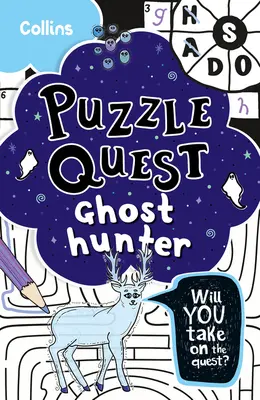 Szellemvadász: Oldj meg több mint 100 rejtvényt ebben a kalandos történetben 7+ éves gyerekeknek - Ghost Hunter: Solve More Than 100 Puzzles in This Adventure Story for Kids Aged 7+