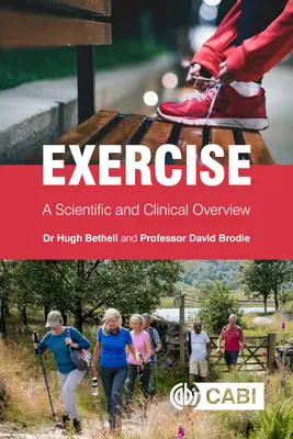 Gyakorlat: Tudományos és klinikai áttekintés - Exercise: A Scientific and Clinical Overview