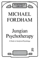 Jungi pszichoterápia - Tanulmány az analitikus pszichológiából - Jungian Psychotherapy - A Study in Analytical Psychology