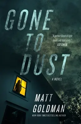 Porba hullott: Nils Shapiro nyomozó regénye - Gone to Dust: A Detective Nils Shapiro Novel