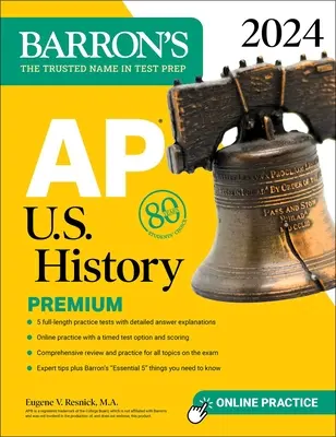 AP U.S. History Premium, 2024: 5 gyakorló teszt + átfogó áttekintés + online gyakorlás - AP U.S. History Premium, 2024: 5 Practice Tests + Comprehensive Review + Online Practice