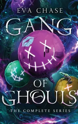 A ghoulok bandája: A teljes sorozat - Gang of Ghouls: The Complete Series