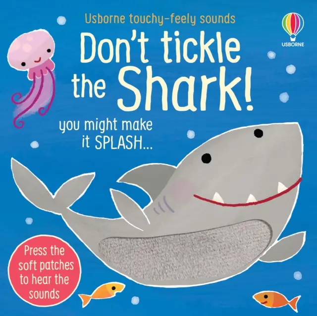 Ne csiklandozd a cápát! - Don't Tickle the Shark!