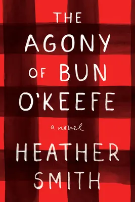 The Agony of Bun O'Keefe (Bun O'Keefe kínjai) - The Agony of Bun O'Keefe