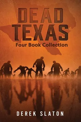 Halott Texas: Texas Texas: Négy könyvgyűjtemény - Dead Texas: Four Book Collection