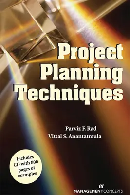 Projekttervezési technikák könyv (CD-vel) - Project Planning Techniques Book (with CD)