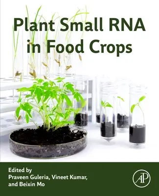 Növényi kis RNS az élelmiszernövényekben - Plant Small RNA in Food Crops