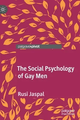 A meleg férfiak szociálpszichológiája - The Social Psychology of Gay Men