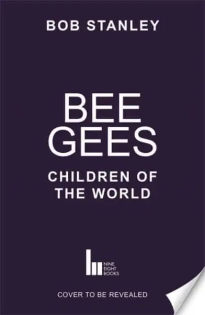 Bee Gees: Children of the World - A Sunday Times könyve a héten - Bee Gees: Children of the World - A Sunday Times Book of the Week