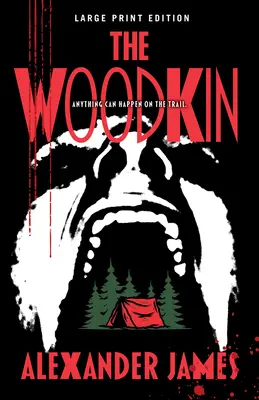 The Woodkin (nagyméretű kiadás) - The Woodkin (Large Print Edition)