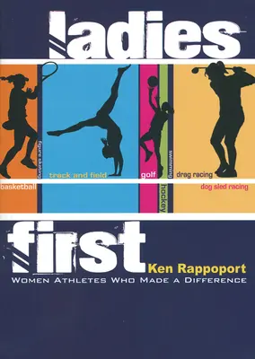 Ladies First: Női sportolók, akik változást hoztak - Ladies First: Women Athletes Who Made a Difference