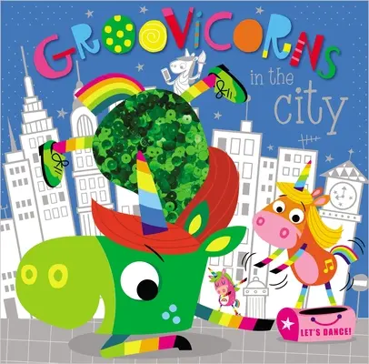 Groovicorns a városban - Groovicorns in the City