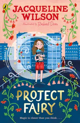 Project Fairy - Fedezd fel Jacqueline Wilson vadonatúj varázslatos kalandját! - Project Fairy - Discover a brand new magical adventure from Jacqueline Wilson