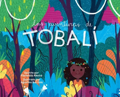 Las Aventuras de Tobali