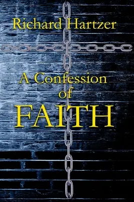 A hit vallomása - A Confession of Faith