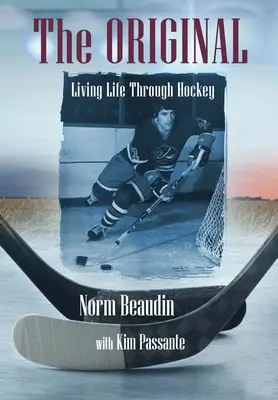 Az eredeti: Living Life Through Hockey - The Original: Living Life Through Hockey