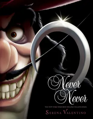 Never Never Never (Villains, 9. könyv) - Never Never (Villains, Book 9)