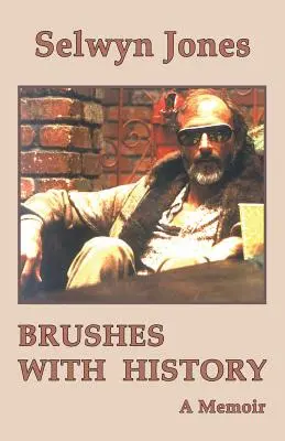 Ecsetvonások a történelemmel: Emlékiratok - Brushes with History: A Memoir