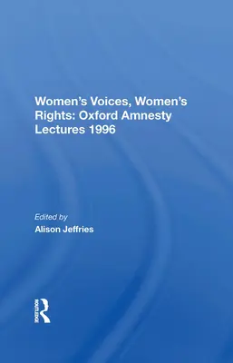 Női hangok, női jogok: Oxfordi Amnesty-előadások 1996 - Women's Voices, Women's Rights: Oxford Amnesty Lectures 1996