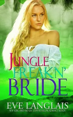 Jungle Freakn' Bride